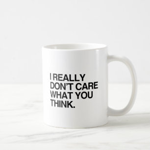 Taza De Café NO ME IMPORTA LO QUE PIENSAS.png