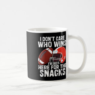 Taza De Café No me importa quién gane, solo estoy aquí para los