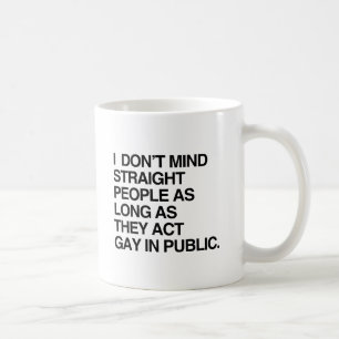 TAZA DE CAFÉ NO ME IMPORTAN LAS PERSONAS HETEROSEXUALES SIEMPRE