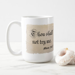 Taza De Café No Me Intentarás - Mamá 24:7