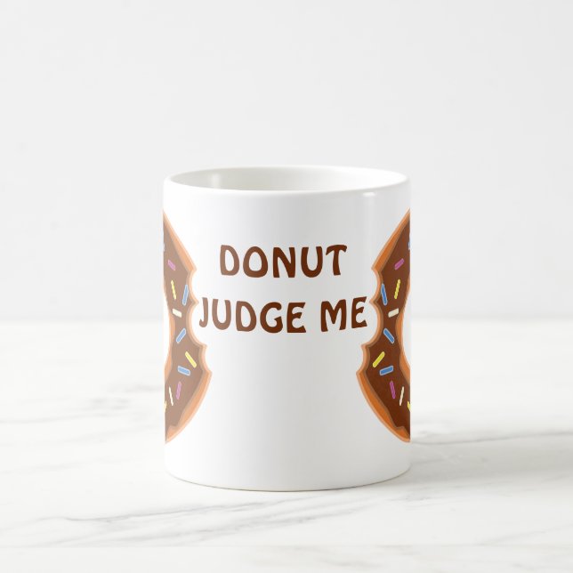 Taza De Café ¡No me juzgues una deliciosa taza! (Centro)