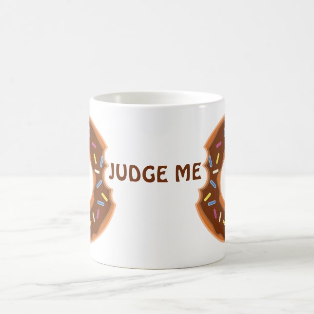 Taza De Café ¡No me juzgues una deliciosa taza! (Centro)