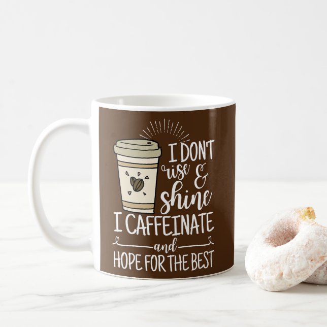 Taza De Café No me levanto de la brisa que cafeiné la esperanza (Con donut)