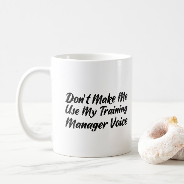 Taza De Café No me obligue a usar mi voz de entrenador (Con donut)