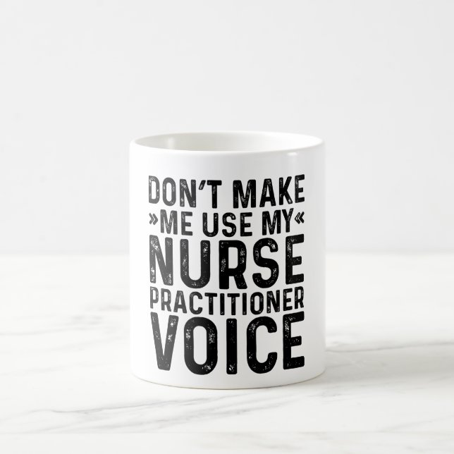 Taza De Café No me obligues a usar mi voz profesional de enferm (Centro)