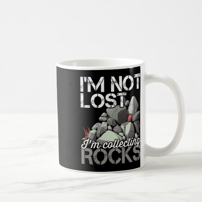 Taza De Café No me perdí Coleccionando Rocks Geólogo Rock Hu (Derecha)