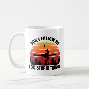 Taza De Café No me sigas hago cosas estúpidas en Kayak Vintage