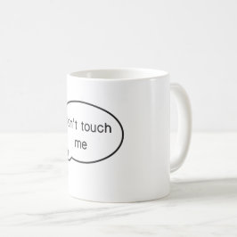 Taza De Café ¡No me toque!
