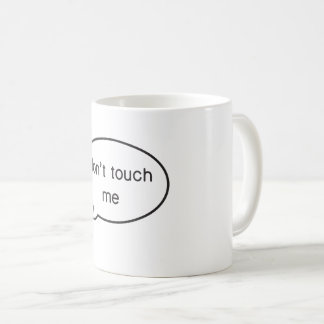 Taza De Café ¡No me toque!