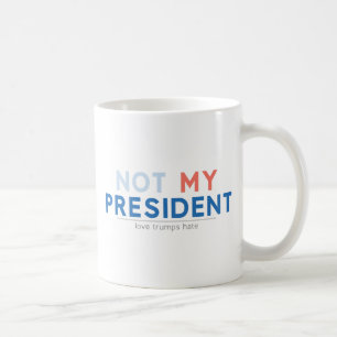 Taza De Café No mi presidente