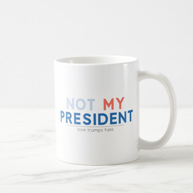 Taza De Café No mi presidente (Derecha)