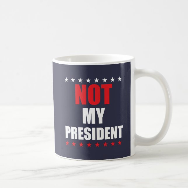Taza De Café No mi presidente Mug (Derecha)