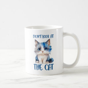Taza De Café No mires al gato - Adorable gatito azul