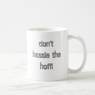 Taza De Café ¡no molesta el hoff!