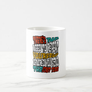 Taza De Café No Necesitas Repetirte Te Ignoré Dicho Divertido