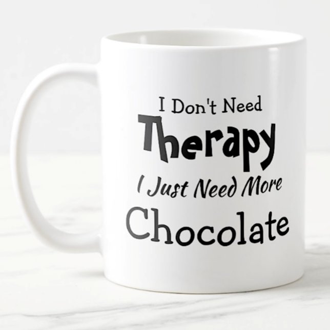 Taza De Café No necesitas terapia sólo más cumpleaños de chocol (Subido por el creador)