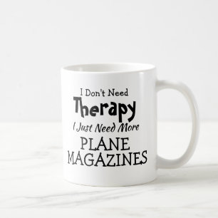 Taza De Café No necesitas terapia sólo planas revistas Cumpleañ
