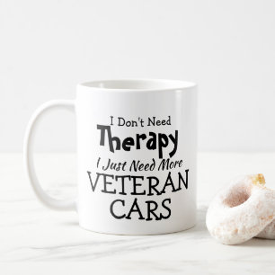 Taza De Café No necesitas terapia sólo veteranos autos Navidad