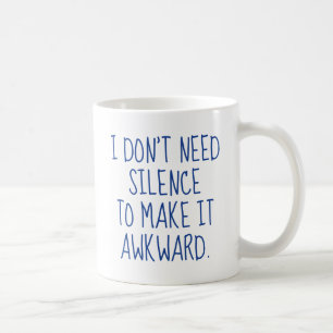 Taza De Café No necesito silencio
