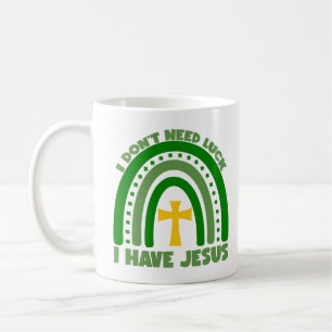 Taza De Café No necesito suerte, tengo a Jesús