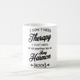 Taza De Café No necesito terapia.