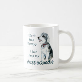 Taza De Café No necesito terapia - Aussiedoodle