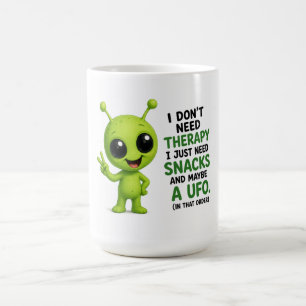 Taza De Café No Necesito Terapia Necesito Snacks Diseño Alien