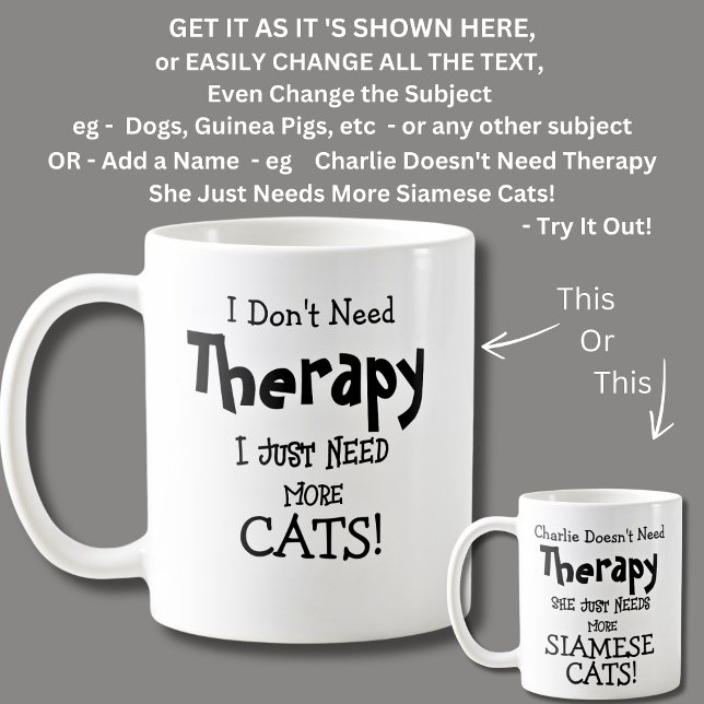 Taza De Café ¡No necesito terapia sólo más GATOS! (Subido por el creador)