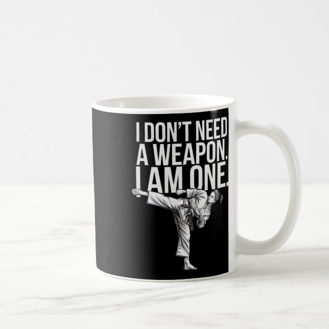 Taza De Café No Necesito Un Arma Soy Una - Divertido Karate  (Derecha)