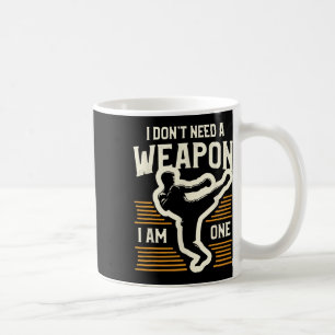Taza De Café No Necesito Un Arma Soy Uno De Kickboxing Kickboxe
