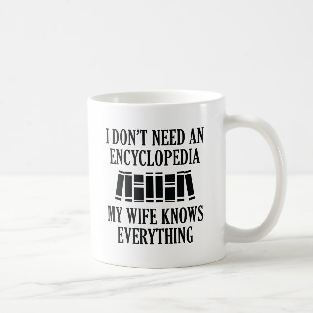 Taza De Café No necesito una enciclopedia (Derecha)