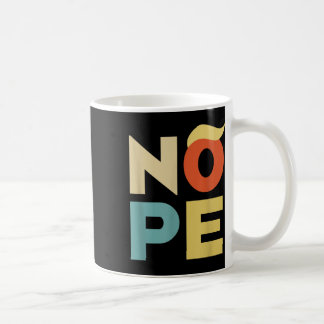 Taza De Café No negrita estilo vintage Divertido Anti-trump