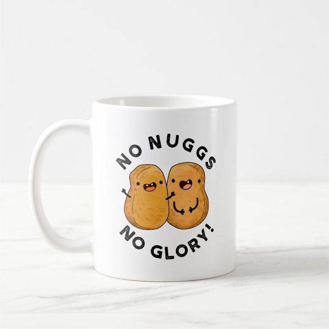 Taza De Café No Nuggs No Glory Funny Nuggets Pun (Izquierda)