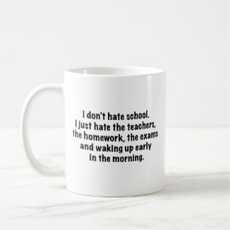 Taza De Café No Odio La Escuela. Coffee Mug