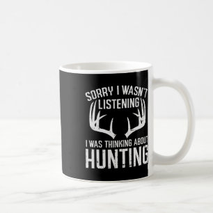 Taza De Café No Oímos Pensar En Cazar A Deer Shed Bow Hun