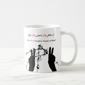 Taza De Café No perdonaremos, olvidaremos ni arrodillaremos