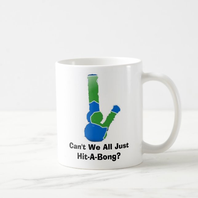 Taza De Café ¿No podemos todos apenas Golpe-UNO-Bong? (Derecha)