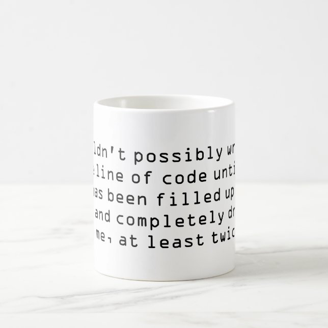 Taza De Café No podía escribir una sola línea de código ... (Centro)