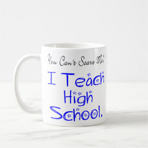 Taza De Café No puedes asustarme profesor de secundaria