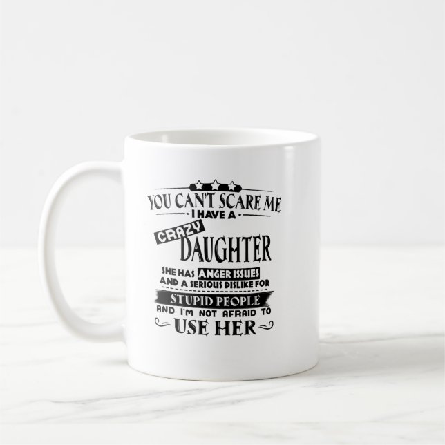 Taza De Café No puedes asustarme si tengo una camisa loca (Izquierda)