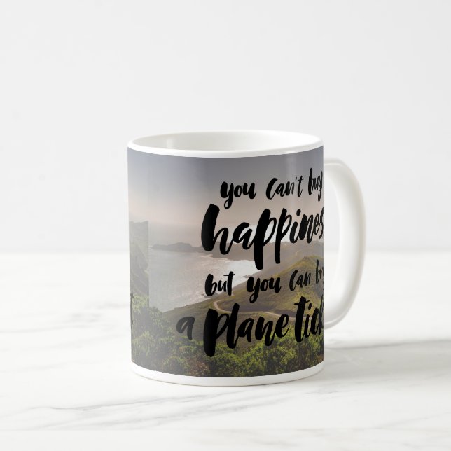 Taza De Café No puedes comprar felicidad (Anverso derecho)