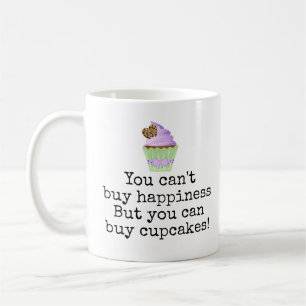 Taza De Café No puedes comprar felicidad. ¡Pero puedes comprar