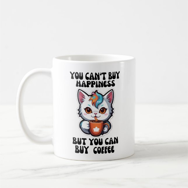Taza De Café No puedes comprar felicidad pero puedes comprar ca (Izquierda)