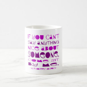 Taza De Café No Puedes Decir Nada Bonito Ven Sentarte Junto a M