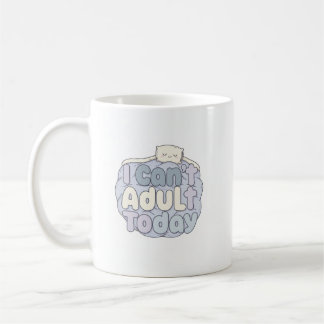 Taza De Café No puedo adultos hoy Mug - diseño acogedor pastel