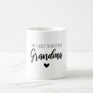 Taza De Café No puedo esperar a conocerte abuela