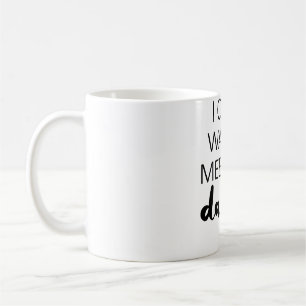 Taza De Café No puedo esperar para conocer a tu papá Anuncio de