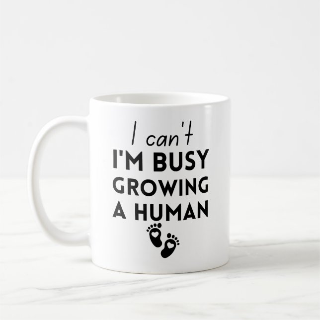 Taza De Café No puedo estar ocupado cultivando un ser humano (Izquierda)