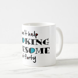 Taza De Café No puedo evitar mirar a los 40