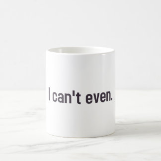 Taza De Café No puedo incluso